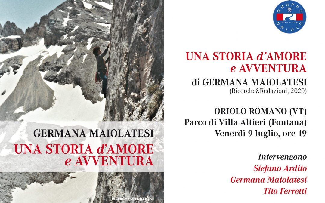 PRESENTAZIONE DI “UNA STORIA D’AMORE E AVVENTURA” DI GERMANA MAIOLATESI